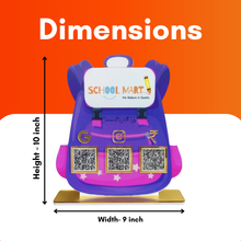 3 QR NFC Enabled School Bag Shape Standee for School Institute & Coaching Center